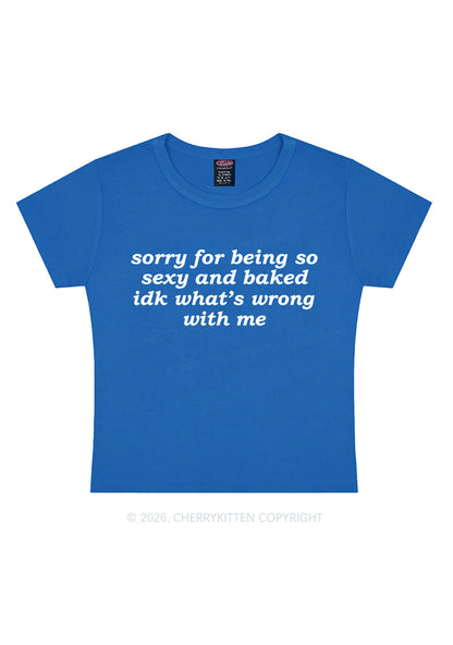 Sorry For Being So Baked Y2K Baby Tee Cherrykitten