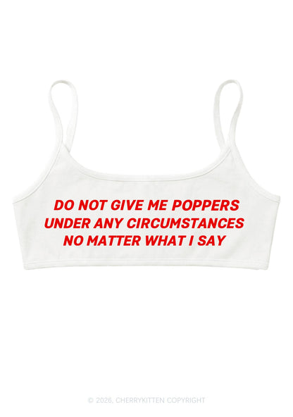 Do Not Give Me Pxppers Y2K Super Crop Cami Cherrykitten