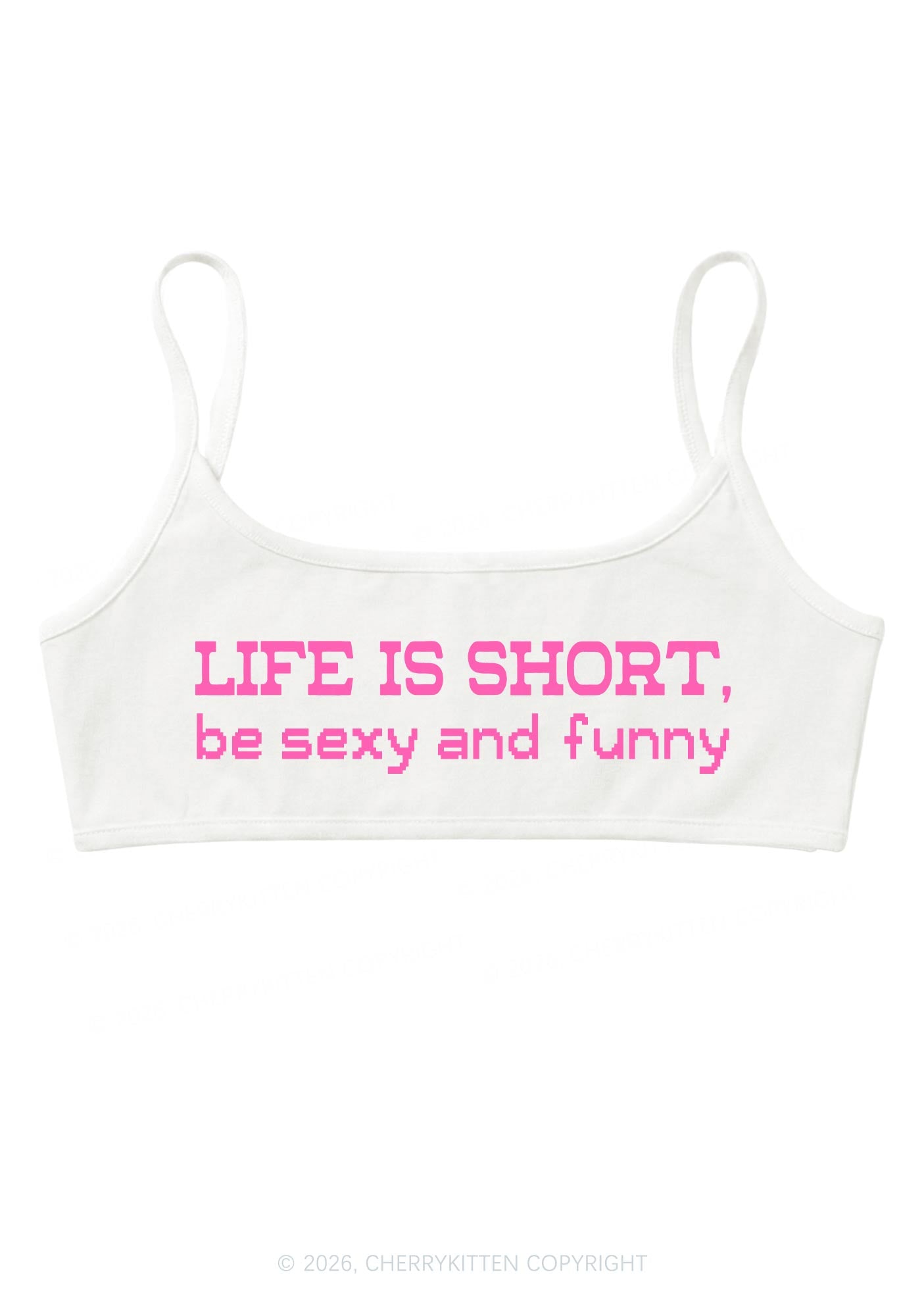 Life Is Short Y2K Super Crop Cami Cherrykitten