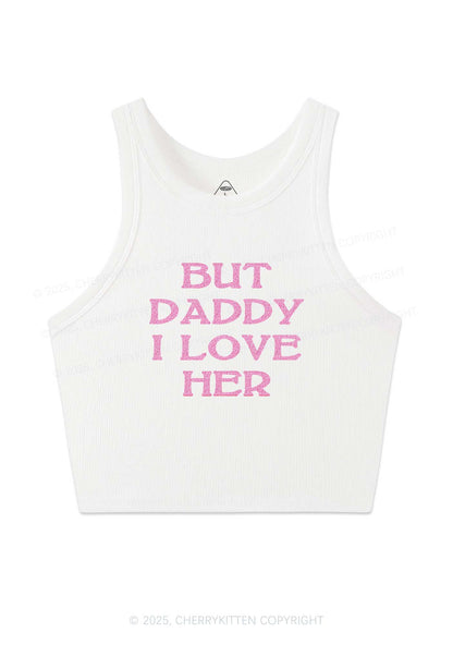 Glitter But Daddy I Love Her Y2K Crop Tank Top Cherrykitten