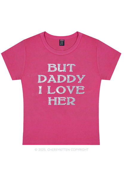 Glitter But Daddy I Love Her Y2K Baby Tee Cherrykitten
