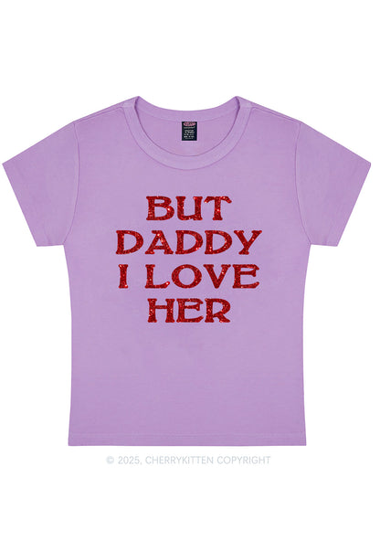 Glitter But Daddy I Love Her Y2K Baby Tee Cherrykitten