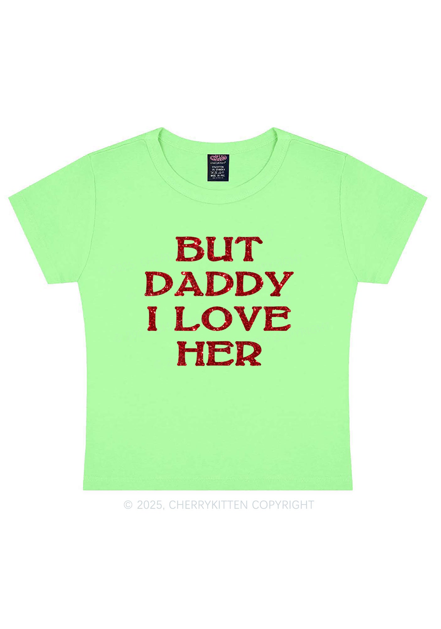 Glitter But Daddy I Love Her Y2K Baby Tee Cherrykitten