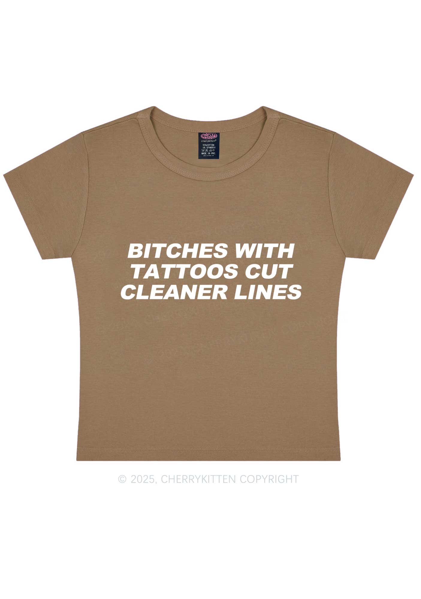 Tattoos Bitches Cut Cleaner Lines Y2K Baby Tee Cherrykitten