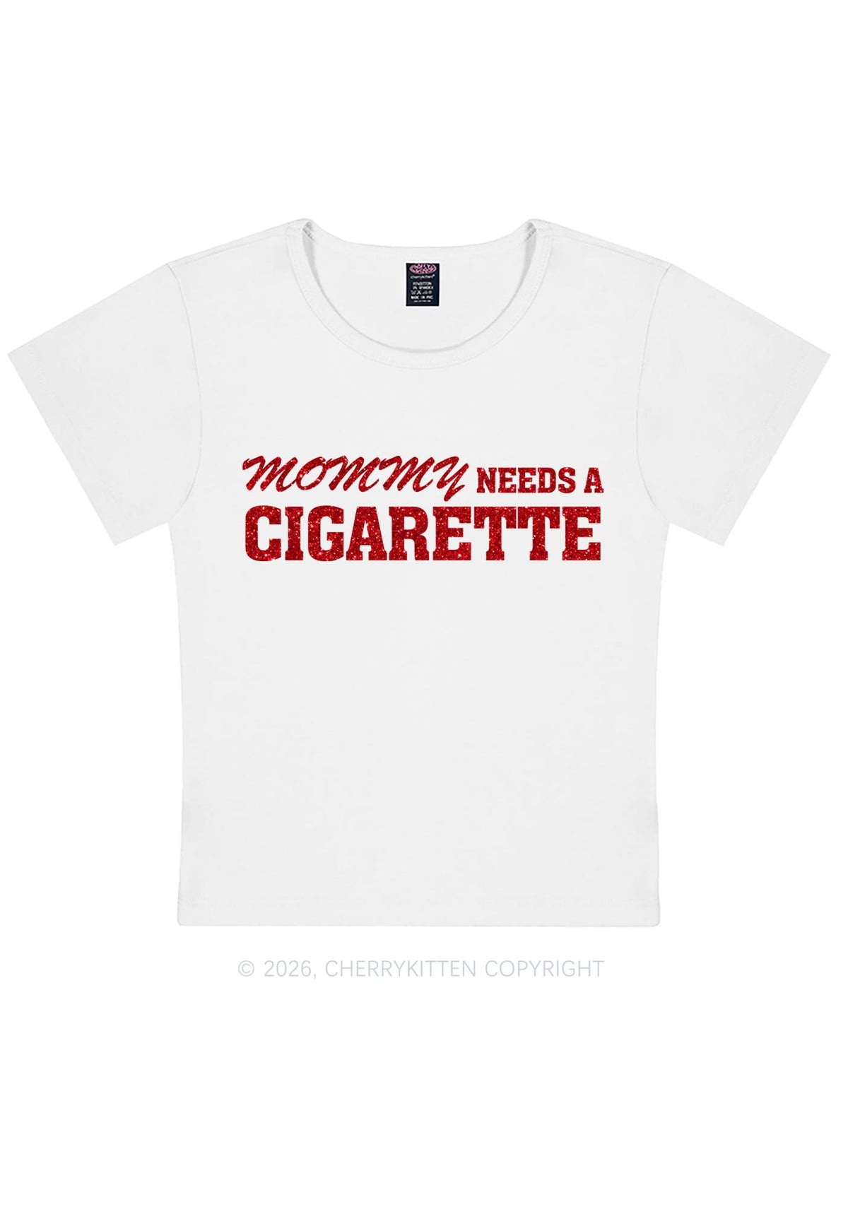 Glitter Mommy Needs A Cigarette Y2K Baby Tee Cherrykitten