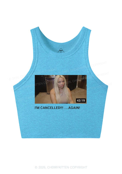 Im Canceled Again Y2K Crop Tank Top Cherrykitten