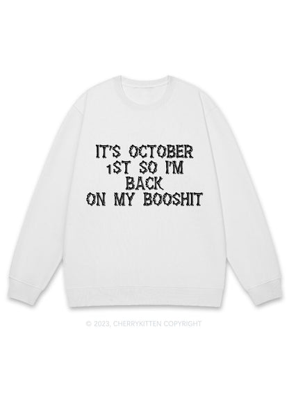 It's October 1st So I'm Back Halloween Y2K Sweatshirt Cherrykitten