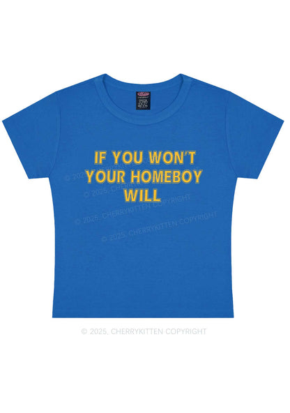 Your Homeboy Will Y2K Baby Tee Cherrykitten
