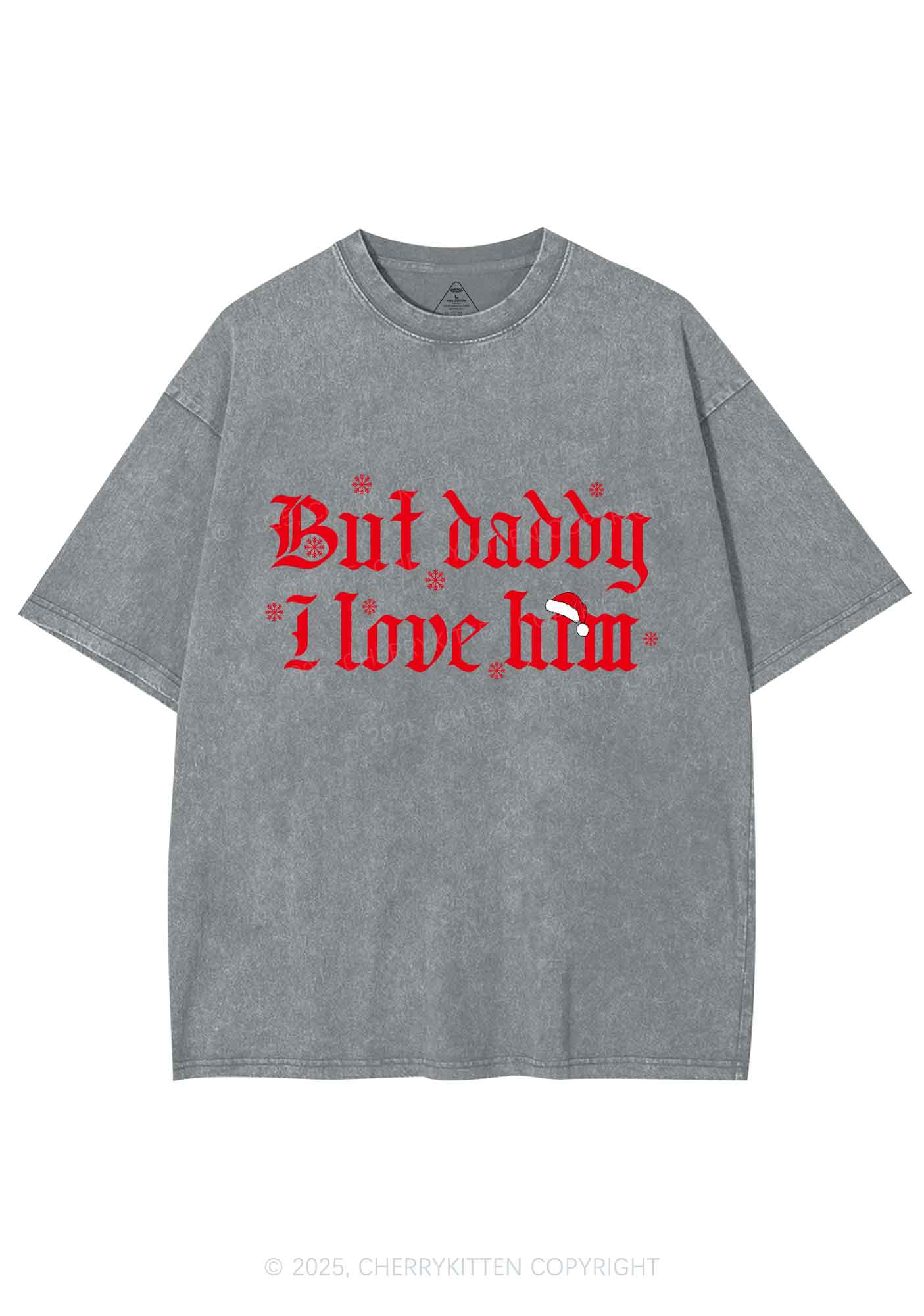 Christmas Daddy I Love Him Y2K Shirts Washed Tee Cherrykitten