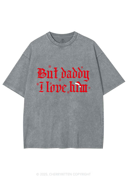 Christmas Daddy I Love Him Y2K Shirts Washed Tee Cherrykitten