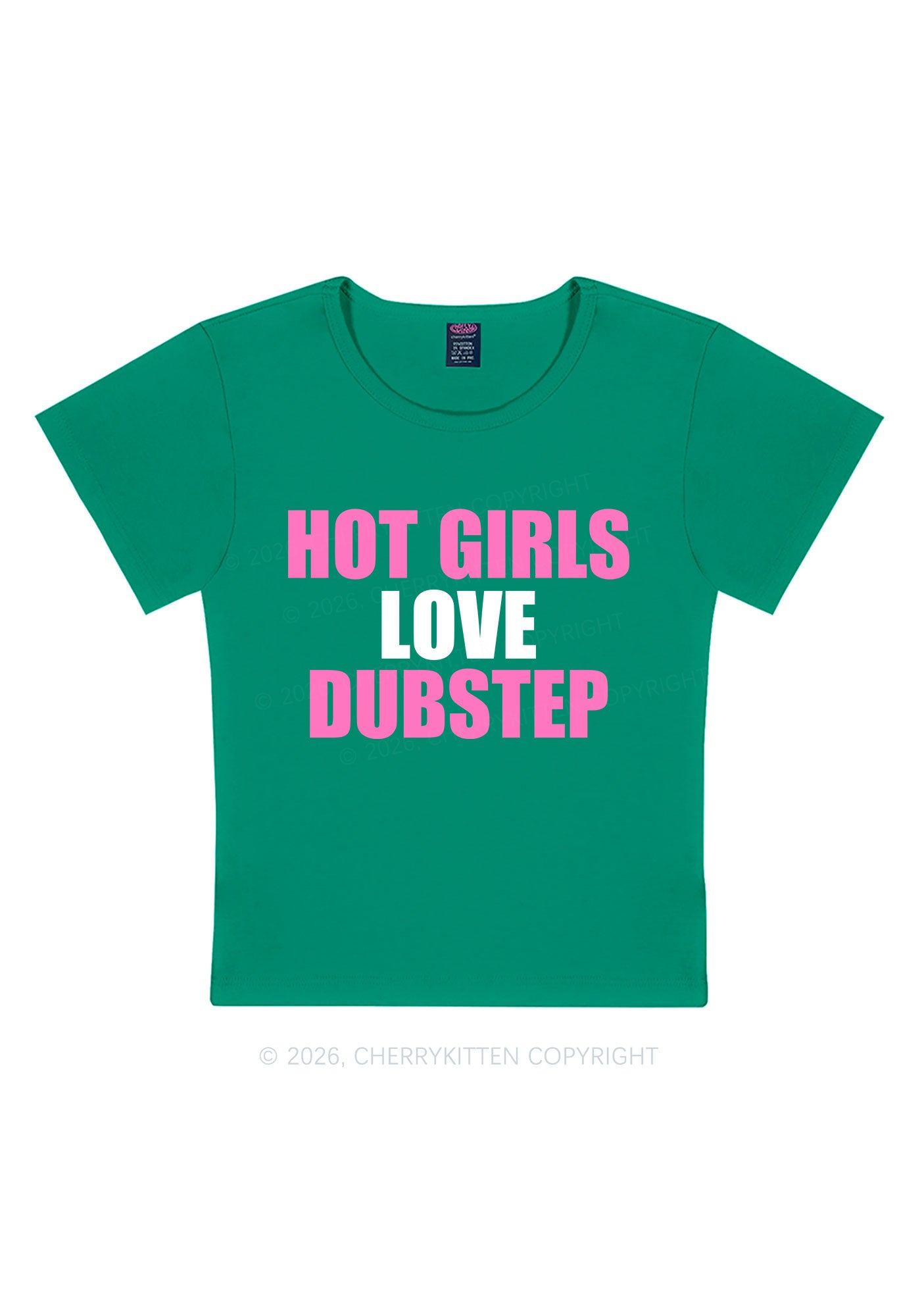 Hot Girls Love Dubstep Y2K Baby Tee Cherrykitten