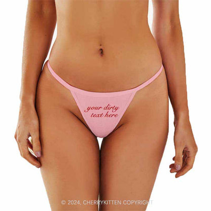 Custom Your Dirty Text Here Y2K Flat String Thong Cherrykitten