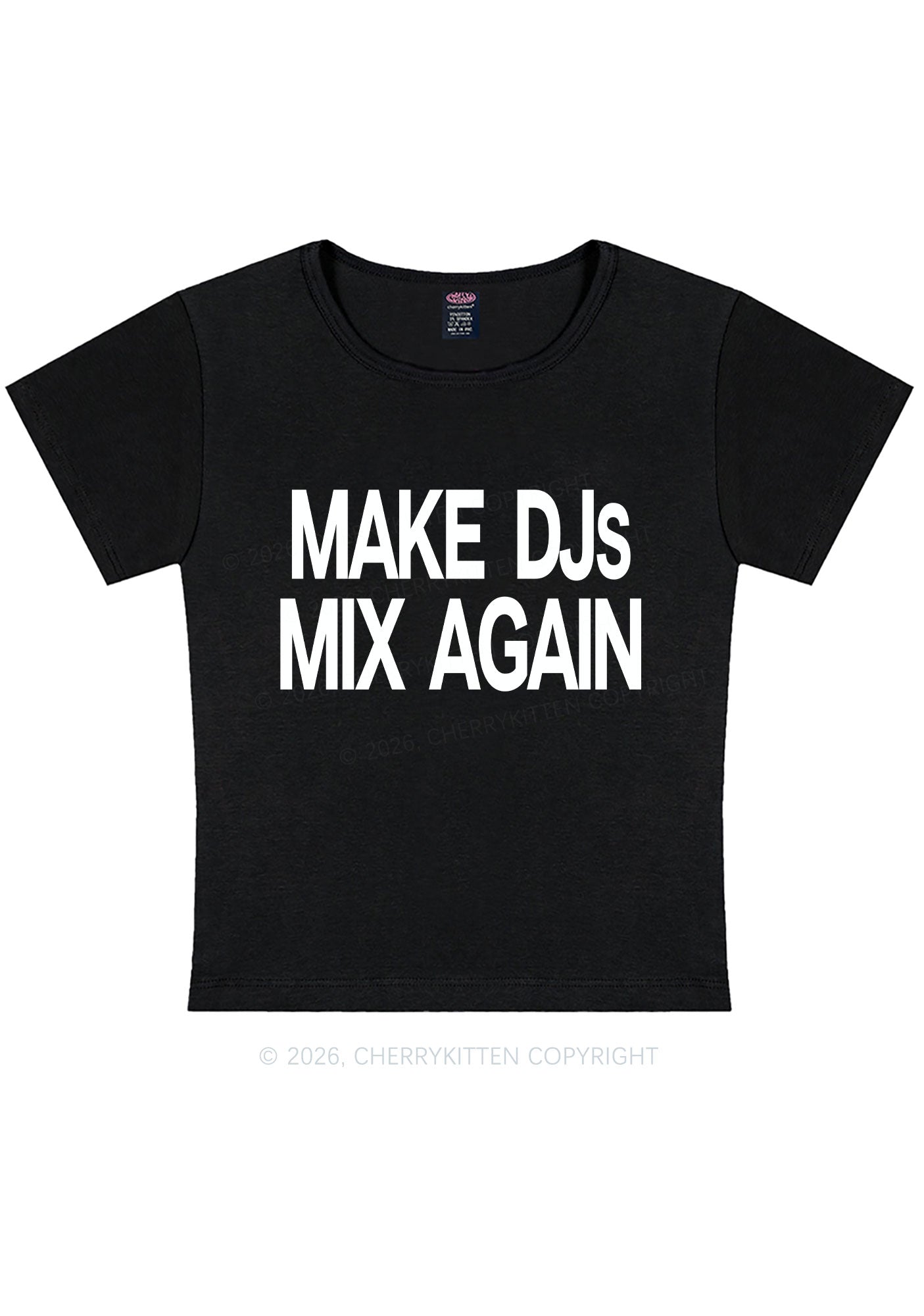 Make DJs Mix Again Y2K Baby Tee Cherrykitten