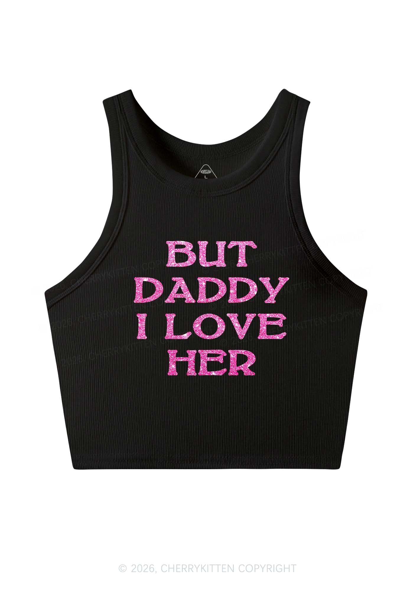 Glitter But Daddy I Love Her Pride Y2K Crop Tank Top Cherrykitten