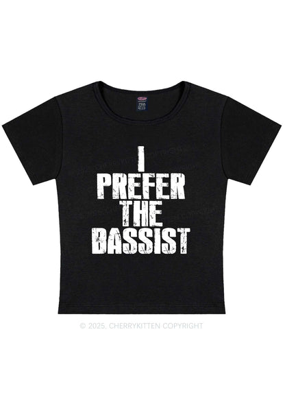 I Prefer The Bassist Y2K Baby Tee Cherrykitten