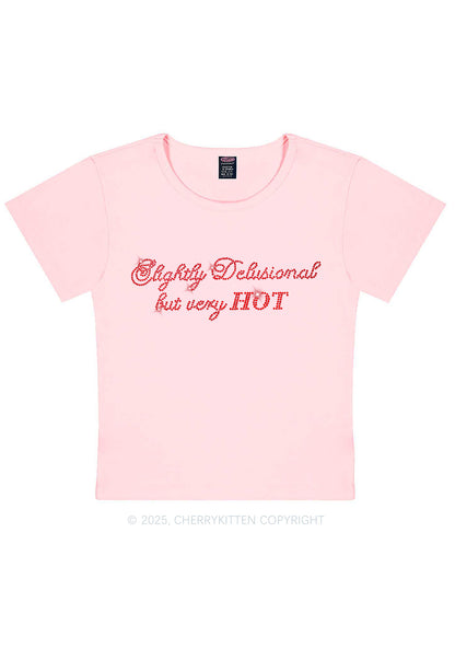 Rhinestone Slightly Delusional But Very Hot Y2K Baby Tee Cherrykitten