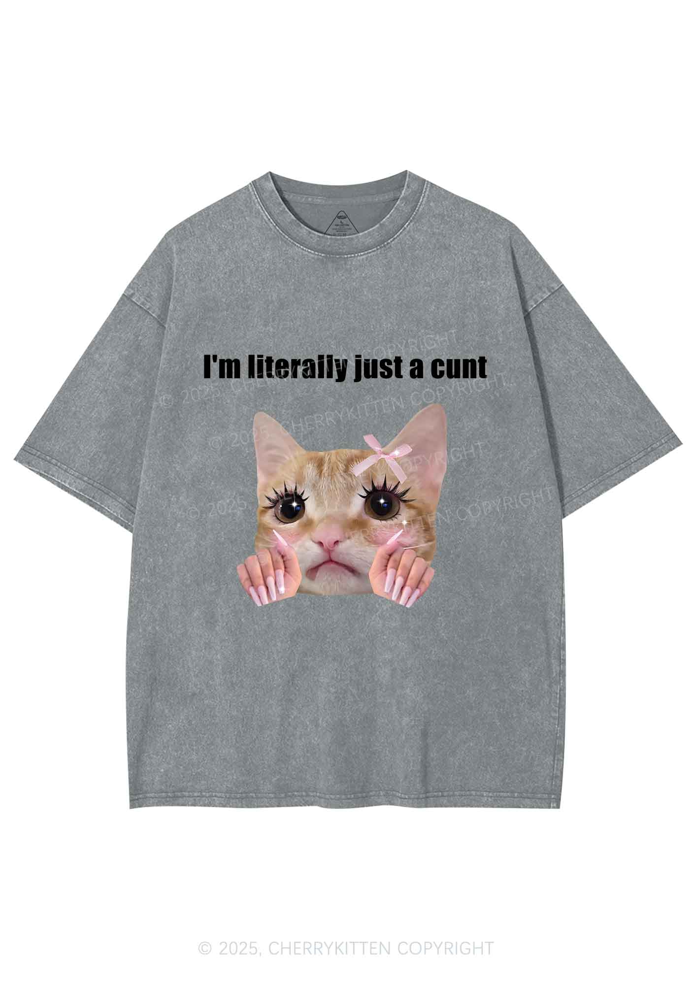 Im Literally Cxxt Y2K Shirts Washed Tee Cherrykitten