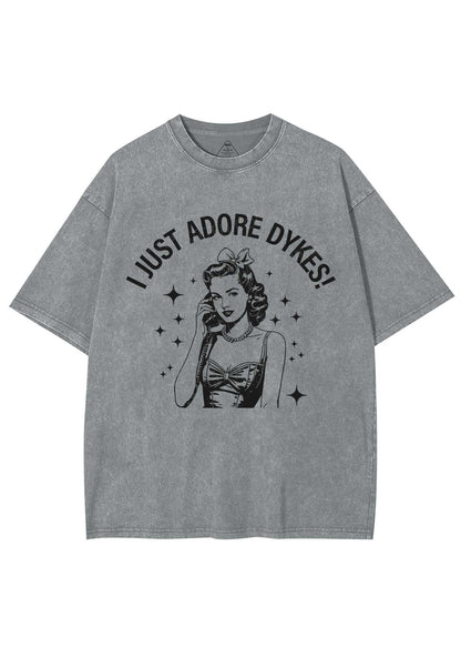 I Just Adore Dykes Y2K Shirts Washed Tee Cherrykitten