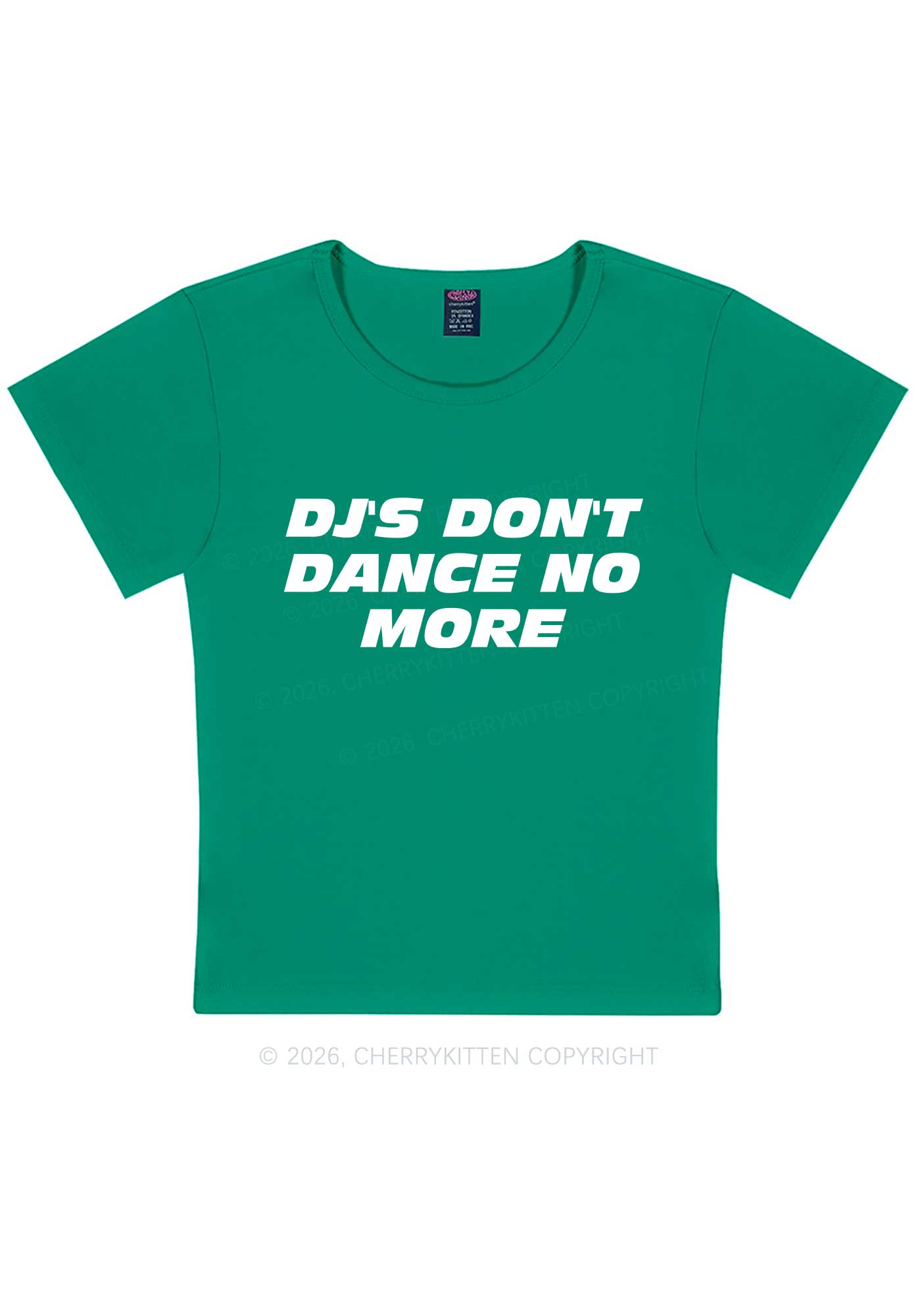 DJs Dont Dance No More Y2K Baby Tee Cherrykitten