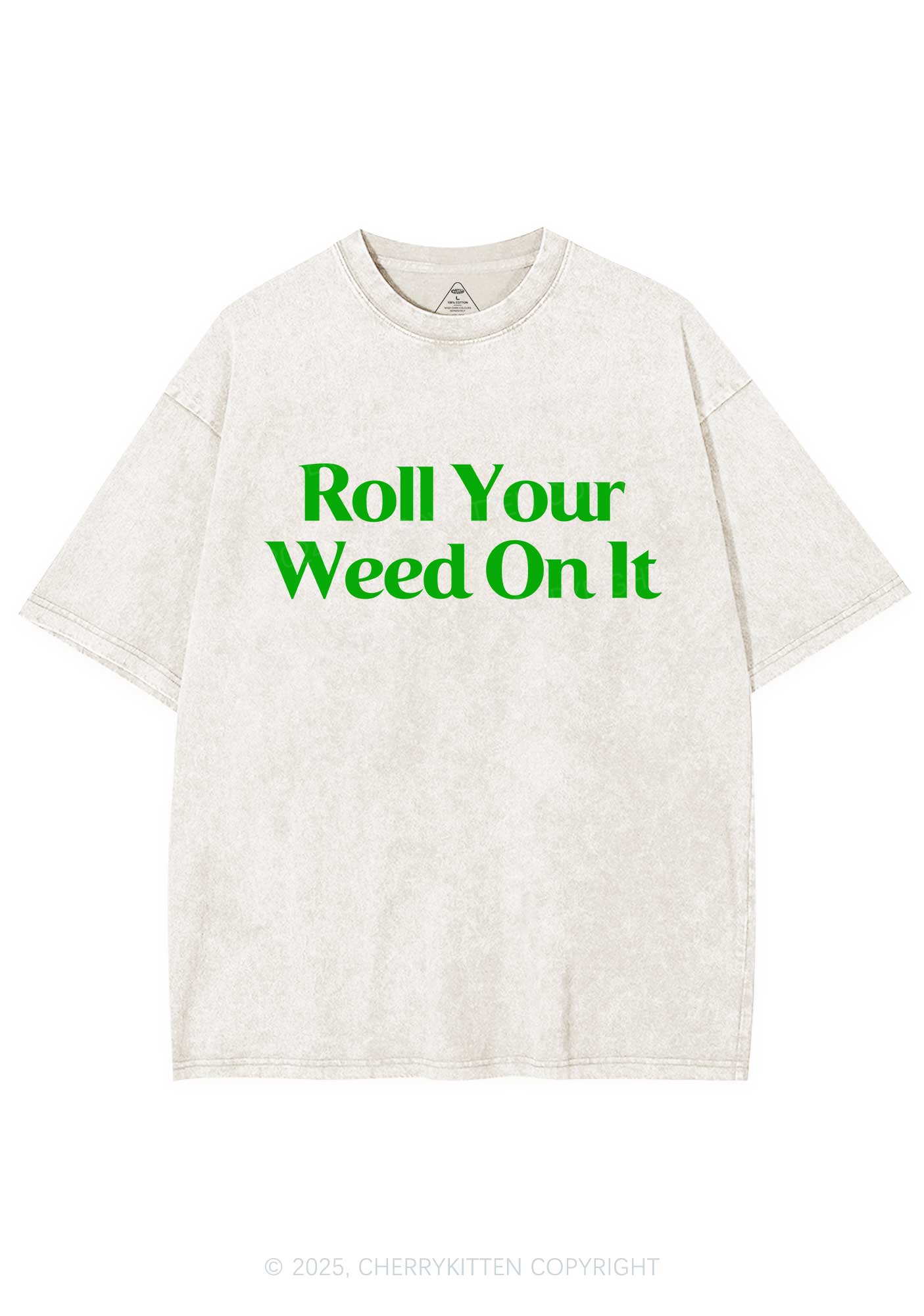 Roll Your Wxxd On It Y2K Shirts Washed Tee Cherrykitten