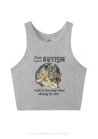 You Call It Autism Y2K Crop Tank Top Cherrykitten