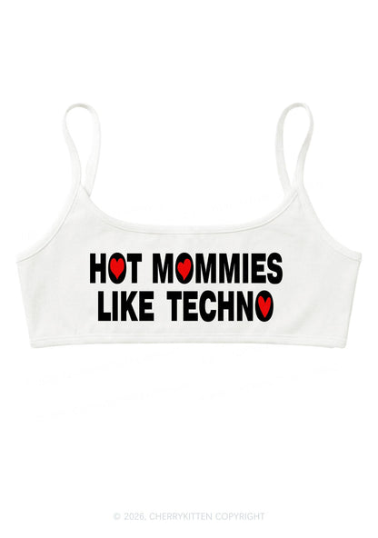 Hot Mommies Like Techno Y2K Super Crop Cami Cherrykitten
