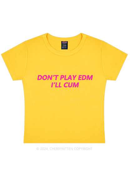Dont Play Edm Y2K Baby Tee Cherrykitten