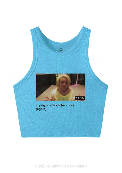 Crying On Kitchen Floor Y2K Crop Tank Top Cherrykitten