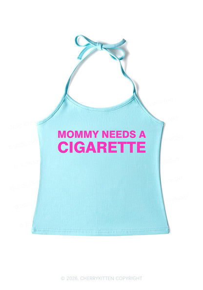 Mommy Needs A Cigarette Y2K Halter Neck Cami Cherrykitten