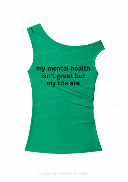 My Mental Health Isnt Great Y2K Off Shoulder Tank Top Cherrykitten