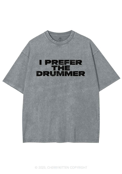 I Prefer The Drummer Y2K Shirts Washed Tee Cherrykitten