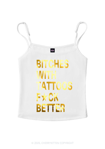 Bxxches With Tattoos Fxxk Better Silver Foil Printed Y2K Spaghetti Strap Cami Cherrykitten