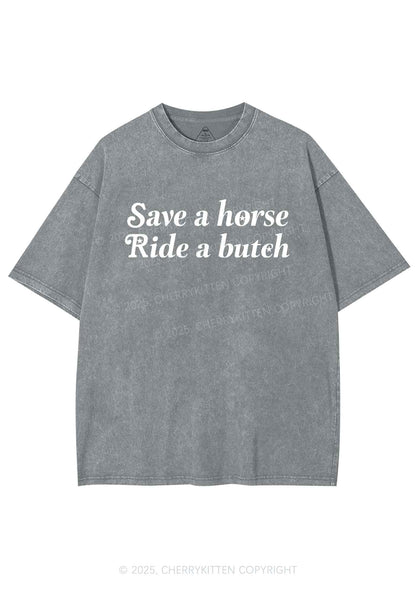 Save Horse Ride Butch Y2K Shirts Washed Tee Cherrykitten