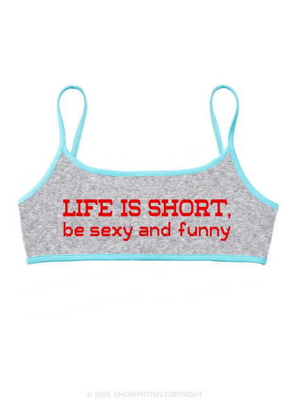 Life Is Short Y2K Super Crop Cami Cherrykitten