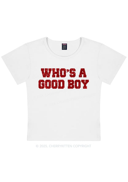 Glitter Whos A Good Boy Y2K Baby Tee Cherrykitten