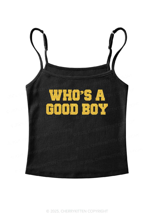Glitter Whos A Good Boy Y2K Spaghetti Strap Cami Cherrykitten