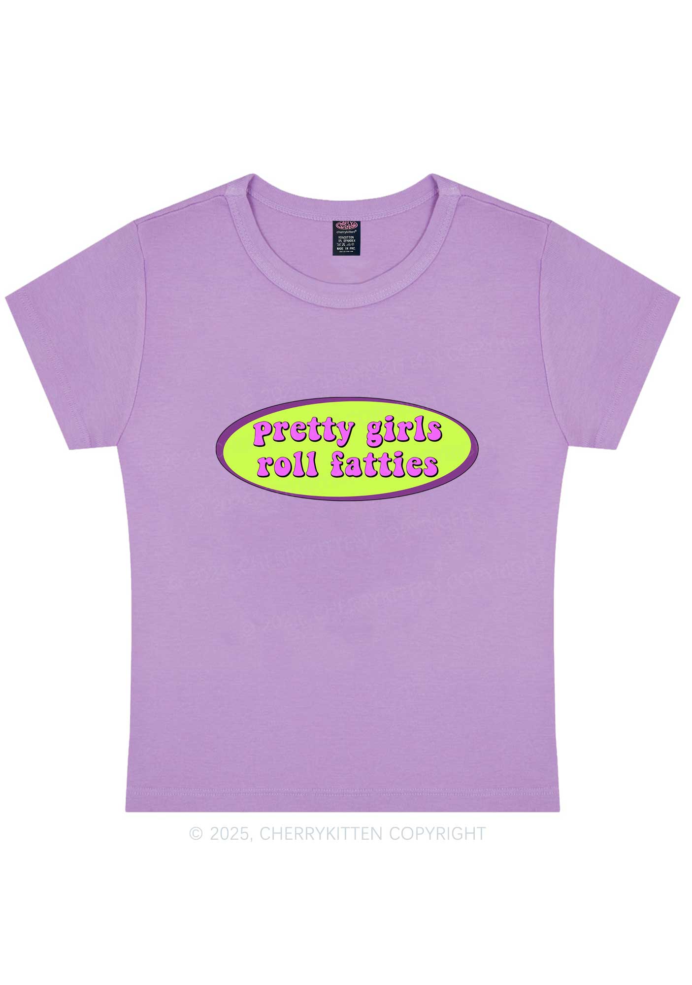 Pretty Girls Roll Fatties Y2K Baby Tee Cherrykitten
