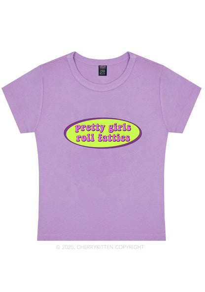 Pretty Girls Roll Fatties Y2K Baby Tee Cherrykitten