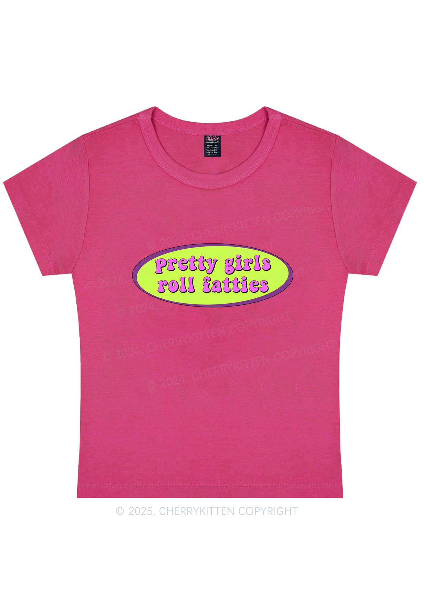 Pretty Girls Roll Fatties Y2K Baby Tee Cherrykitten