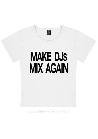 Make DJs Mix Again Y2K Baby Tee Cherrykitten