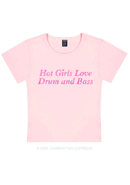 Glitter Hot Girls Love Drum And Bass Y2K Baby Tee Cherrykitten