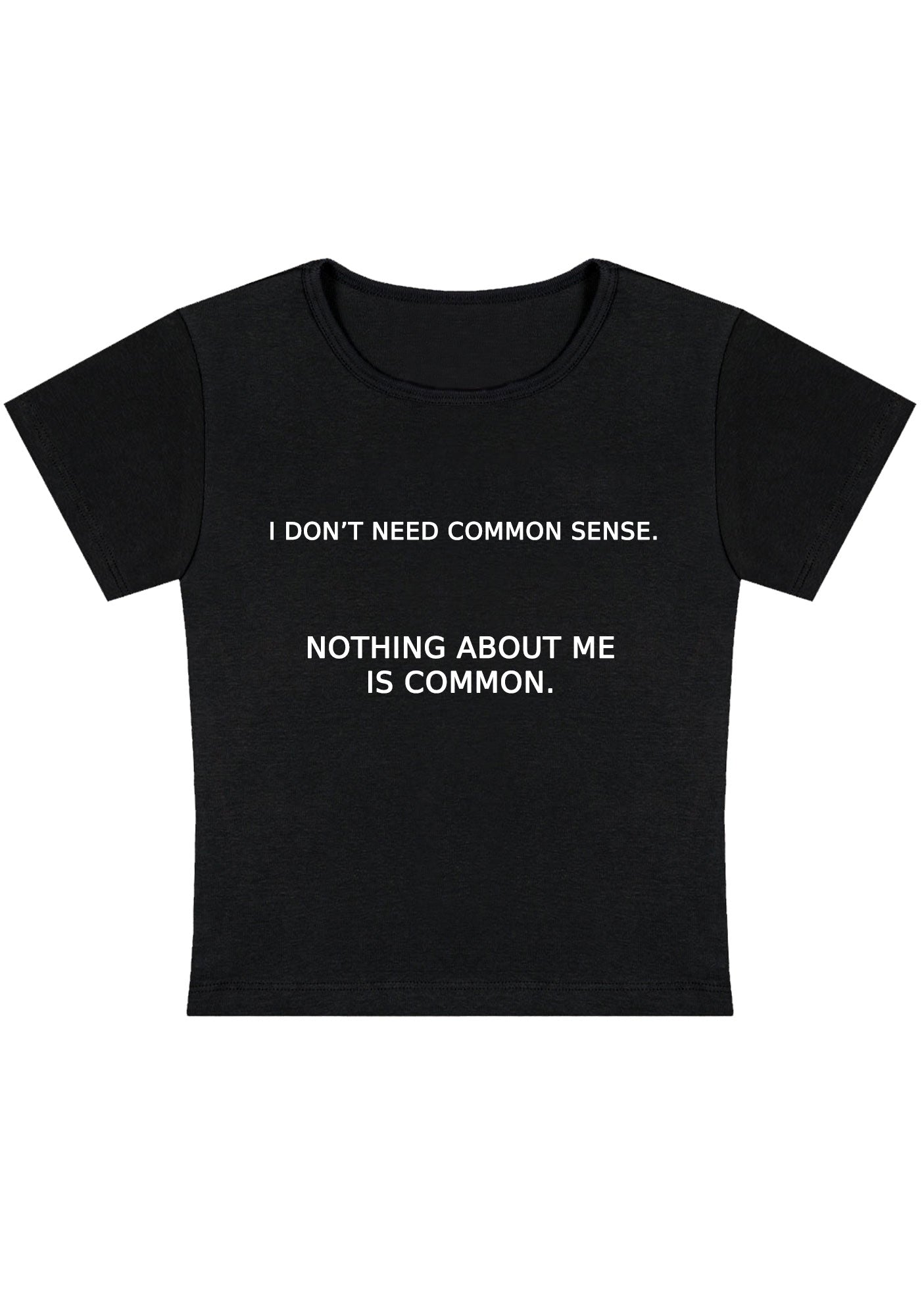 Curvy Nothing About Me Is Common Baby Tee