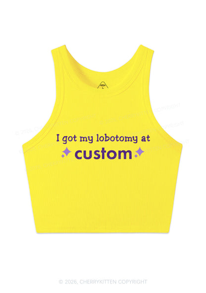 I Got My Lobotomy At Custom Y2K Crop Tank Top Cherrykitten
