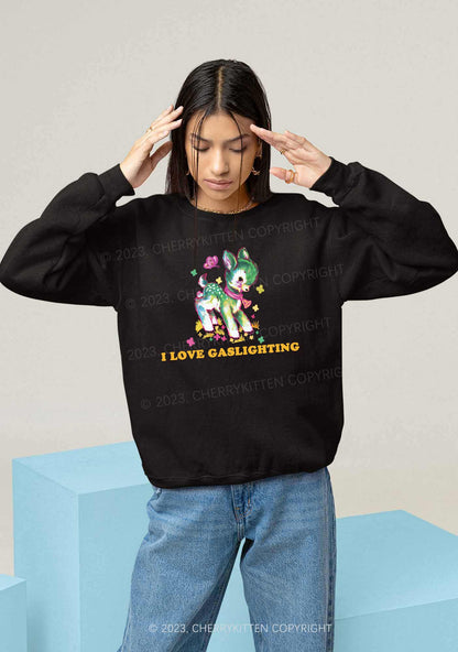 I Love Gaslighting Y2K Sweatshirt Cherrykitten