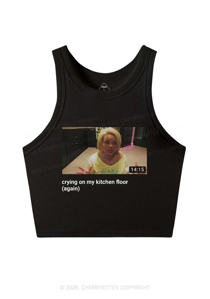 Crying On Kitchen Floor Y2K Crop Tank Top Cherrykitten