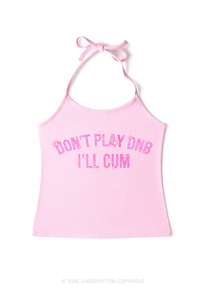 Rhinestone Dont Play DNB Y2K Halter Neck Cami Cherrykitten