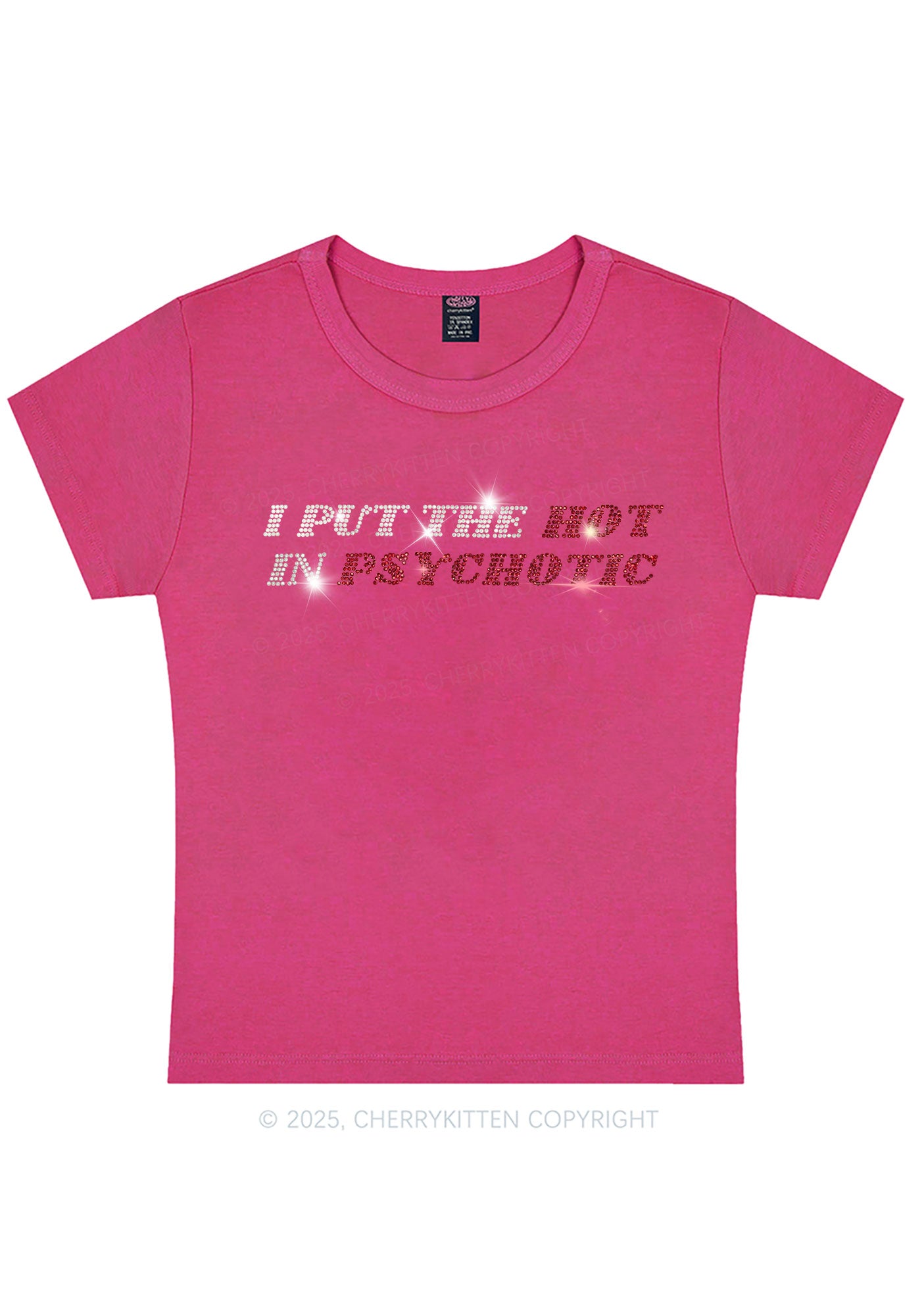 Curvy Rhinestone I Put The Hot In Psychotic Y2K Baby Tee Cherrykitten