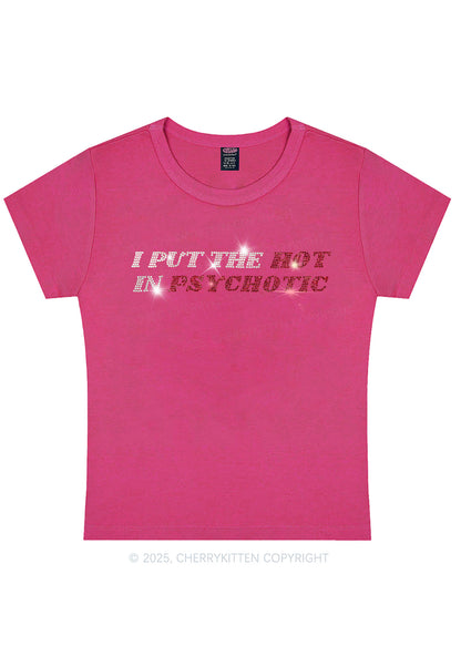 Curvy Rhinestone I Put The Hot In Psychotic Y2K Baby Tee Cherrykitten