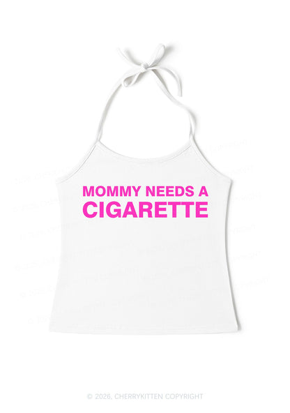 Mommy Needs A Cigarette Y2K Halter Neck Cami Cherrykitten