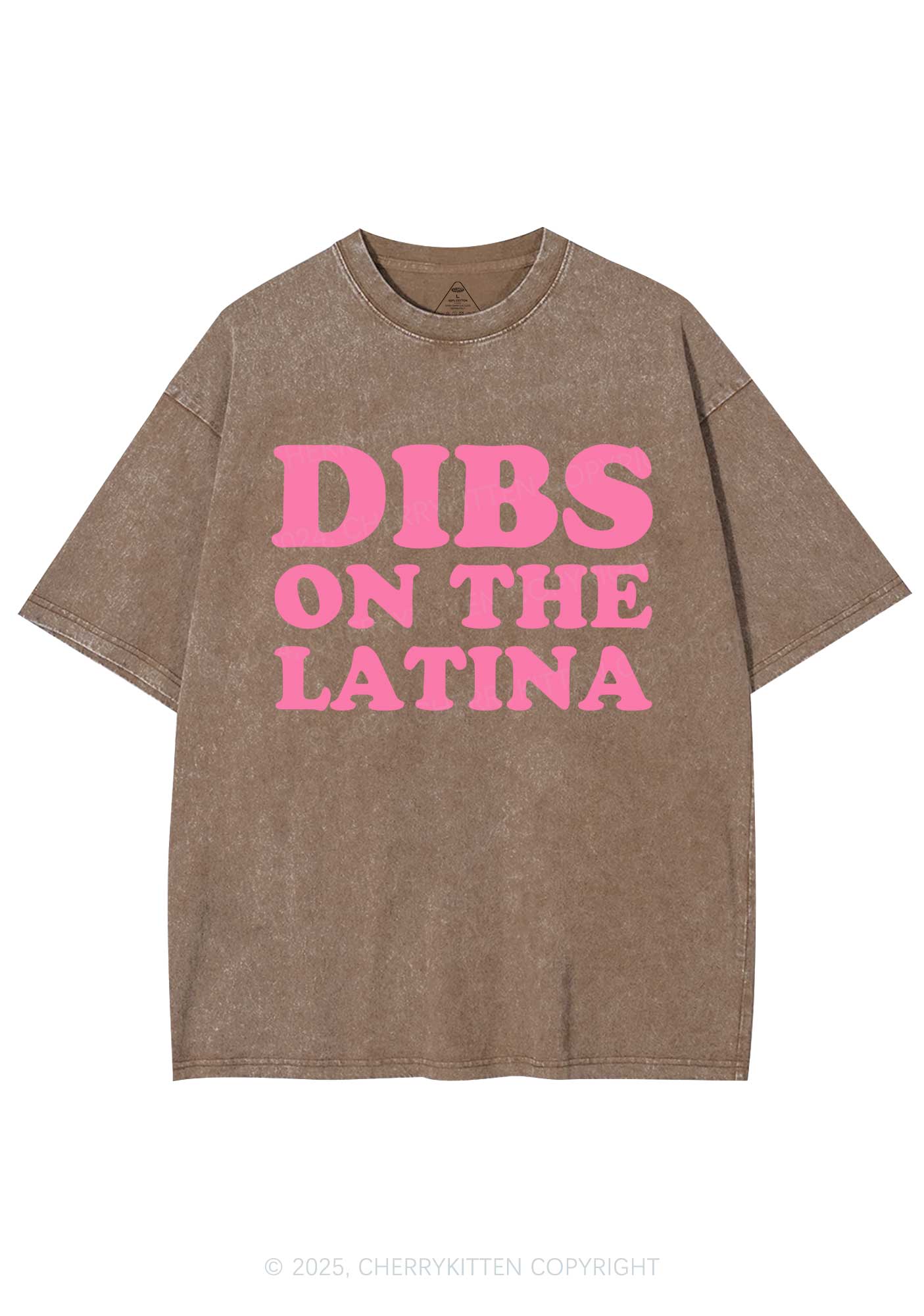 Dibs On The Latina Y2K Shirts Washed Tee Cherrykitten